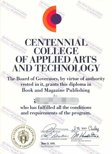 Fake Centennial College of Applied Arts and Technology Diploma