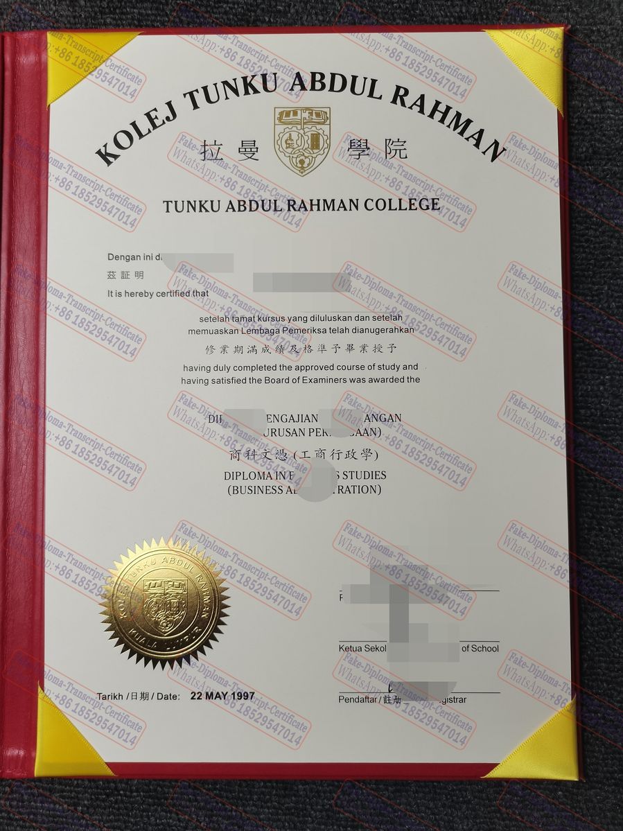 Make fake Kolej Tunku Abdul College Diploma