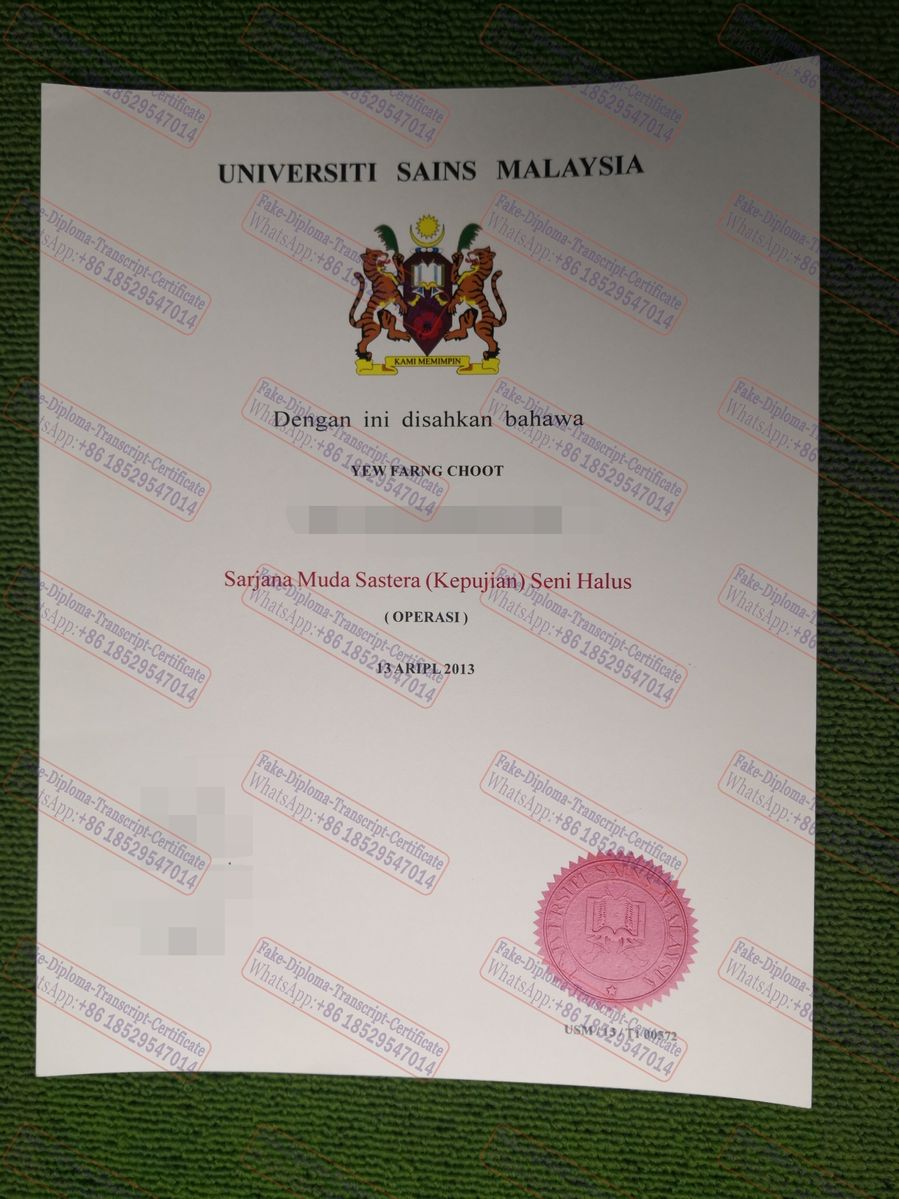 Make fake The Universiti Sains Malaysia Certificate