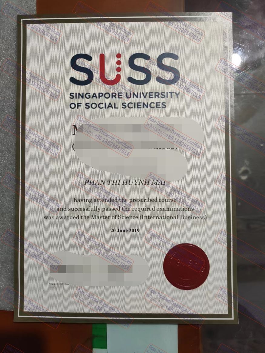 The steps to buy fake Singapore University of Social Sciences(SUSS） Certificate